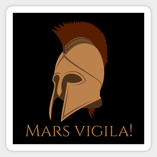 Mars Vigila! - Mars, Wake Up! - Ancient Roman Mythology Sticker